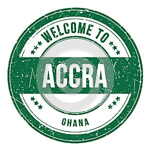 WELCOME TO ACCRA - GHANA, words written on green stamp