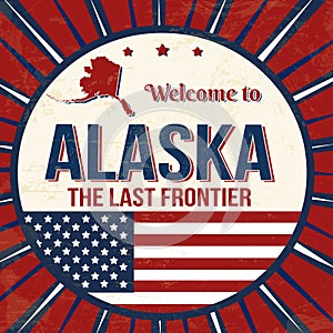 Welcome to Alaska vintage grunge poster