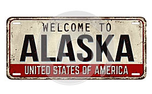 Welcome to Alaska vintage rusty metal plate