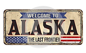 Welcome to Alaska vintage rusty metal sign