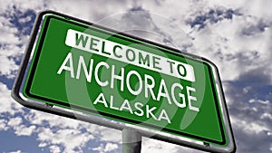 Welcome to Anchorage Alaska, USA City Road Sign Close Up Realistic 3D Animation