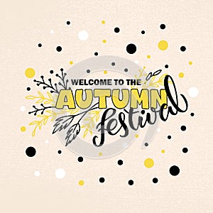 Welcome to the autumn festival yellow and black lettering