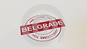 WELCOME TO BELGRADE stamp red print on the paper. 3D rendering