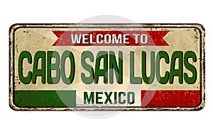 Welcome to Cabo San Lucas vintage rusty metal sign photo