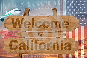 Welcome to California in USA sign in wood, travell theme