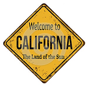 Welcome to California vintage rusty metal sign