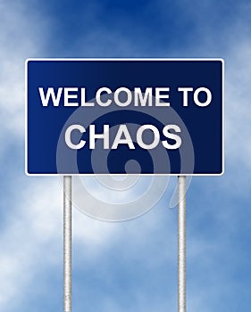 Welcome to chaos photo