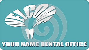 Welcome to the dental clinic. The word welcome in the form of a flower. Vector illustration.