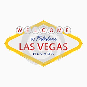 Welcome to Fabulous Las Vegas, Nevada - sign with illumination lamps. Classic retro signboard in flat style. Vector.