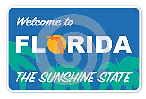 Welcome to Florida Street Sign Vector Art Logo the Sunshine State