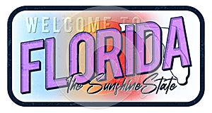 Welcome to florida vintage rusty metal sign vector illustration. Vector state map in grunge style with Typography hand drawn