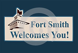 Welcome to Fort Smith Arkansas