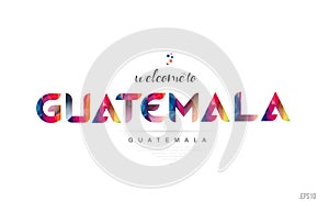 Welcome to guatemala guatemala city card and letter design typ