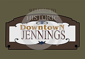 Welcome to Historic Downtown Jennings Louisiana