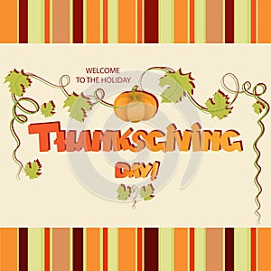 Welcome to the holiday. Thanksgiving Day.