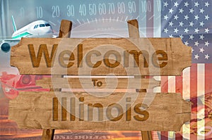 Welcome to Illinois state in USA sign on wood, travell theme