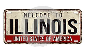 Welcome to Illinois vintage rusty metal plate