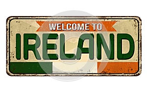 Welcome to Ireland vintage rusty metal sign