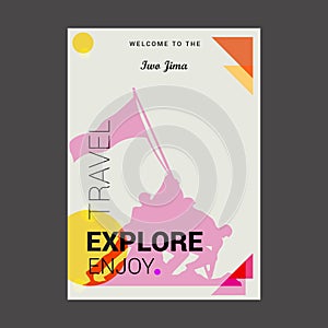 Welcome to The Iwo Jima, USA Explore, Travel Enjoy Poster Template