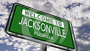 Welcome to Jacksonville, Florida. USA City Road Sign, Realistic 3d Animation