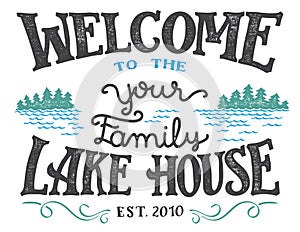 Welcome to the lake house sign