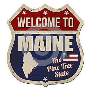 Welcome to Maine vintage rusty metal sign
