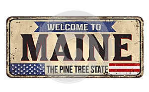 Welcome to Maine vintage rusty metal sign