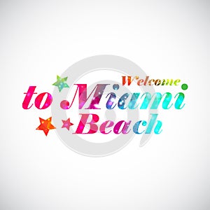 Welcome to Miami bright print.