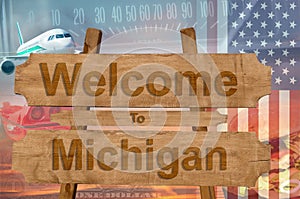 Welcome to Michigan state in USA sign on wood, travell theme