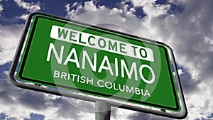 Welcome to Nanaimo British Columbia. Canadian City Road Sign Realistic Animation