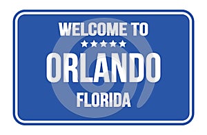 WELCOME TO ORLANDO - FLORIDA, words written on light blue street sign stamp