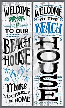 Welcome to our beach house sign