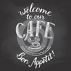 Welcome to our cafe chalkboard printable