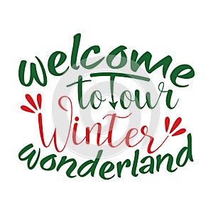 Welcome to our Winter Wonderland typography t shirt design Vol 1