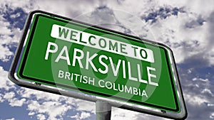 Welcome to Parksville, British Columbia. Canadian City Road Sign, Realistic 3D