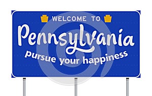 Welcome to Pennsylvania road sign