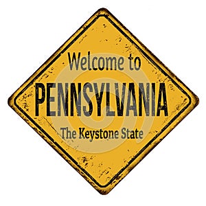 Welcome to Pennsylvania vintage rusty metal sign