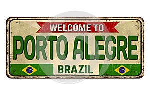 Welcome to Porto Alegre vintage rusty metal sign photo
