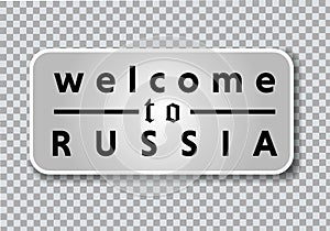 Welcome to Russia vintage metal sign on a png background