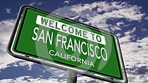 Welcome to San Francisco California, USA City Road SIgn, Realistic 3d Animation
