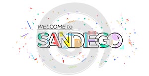 Welcome to Sandiego. Vector lettering for greetings, postcards, posters, posters and banners photo