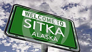 Welcome to Sitka Alaska, US City Road Sign Close Up. Realistic 3D Animation