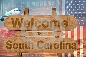 Welcome to South Carolina state in USA sign on wood, travell theme