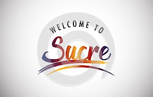 Welcome to Sucre