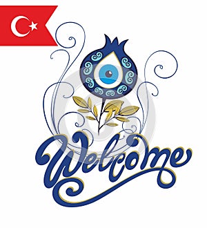 Welcome to Turkey. Hand lettering. Vector logo of Turkey eye symbol like a flower
