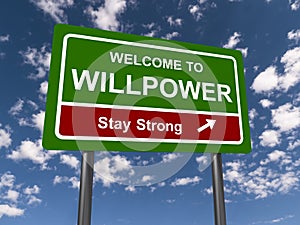 Welcome to willpower street sign