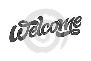 WELCOME typography for the design of the sign on the door. Vector typography on white isolated background. Modern brush