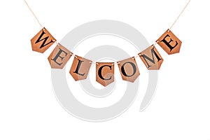 Welcome word. Letters spelling welcome. Bunting banner against w