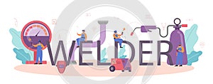 Welder and welding typographic header concept. Professional welder