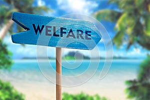 Welfare sign board arrow